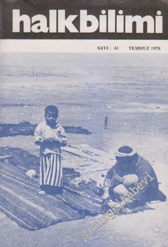 Halk Bilimi Dergisi  - Sayı: 41  5    Temmuz