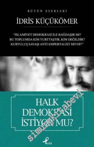 Halk Demokrasi İstiyor mu? -