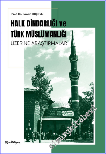 Halk Dindarlığı Ve Türk Müslümanlığı Üzerine Araştırmalar - 2026