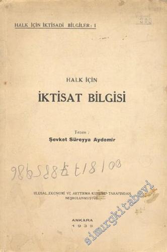 Halk İçin İktisat Bilgisi -        1938