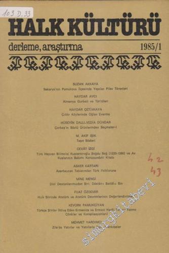 Halk Kültürü: Derleme Araştırma 1985 / 1 -       Ocak
