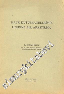 Halk Kütüphanelerimiz Üzerine Bir Araştırma -        1966