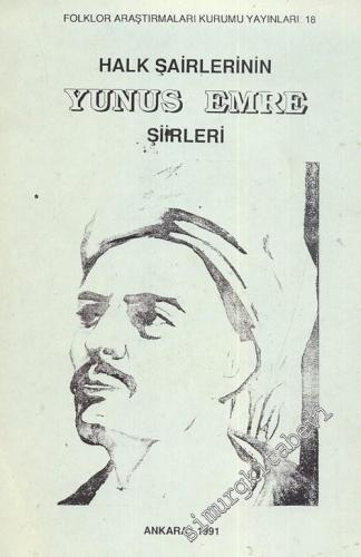 Halk Şairlerinin Yunus Emre Şiirleri  -        1991