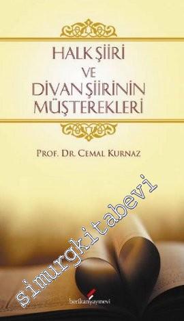 Halk Şiiri ve Divan Şiirinin Müşterekleri -