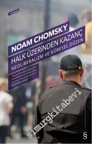 Halk Üzerinden Kazanç: Neoliberalizm ve Küresel Düzen -