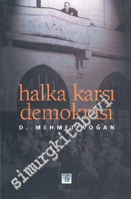 Halka Karşı Demokrasi -