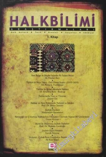 Halkbilimi Araştırmaları 1 ( Forschungen für Völkerkunde ): Halk Kültürü, Tarih, Etnoloji, Sosyoloji, Edebiyat - Kitap: 1       2003
