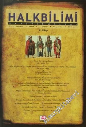 Halkbilimi Araştırmaları 2 ( Forschungen für Völkerkunde ): Halk Kültürü, Tarih, Etnoloji, Sosyoloji, Edebiyat - Kitap: 2       2003