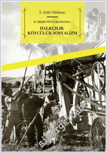 Halkçılık, Köycülük, Sosyalizm: 2. Meşrutiyet Basınında -