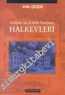 Halkevleri: Atatürk'ün Kültür Kurumu -        2000