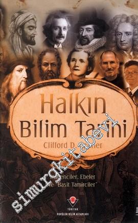 Halkın Bilim Tarihi: Madenciler, Ebeler ve Basit Tamirciler CİLTLİ -