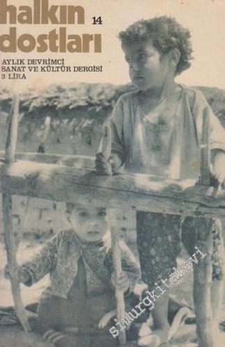 Halkın Dostları - Aylık Devrimci Sanat ve Kültür Dergisi  - Sayı: 14    2  Mayıs