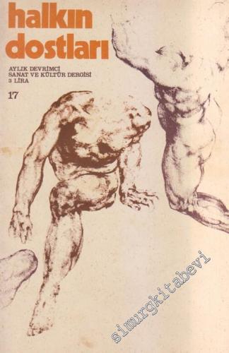 Halkın Dostları - Aylık Devrimci Sanat ve Kültür Dergisi  - Sayı: 17    2  Ağustos