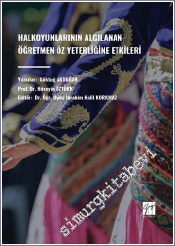 Halkoyunlarının Algılanan Ögretmen Öz Yeterliğine Etkileri -        2024