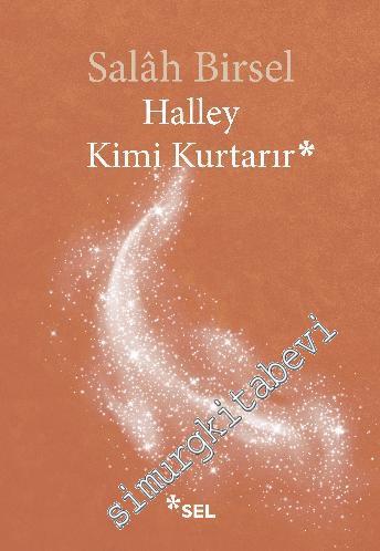 Halley Kimi Kurtarır - 1001 Gece Denemeleri -
