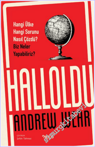 Halloldu: Hangi Ülke Hangi Sorunu Nasıl Çözdü? Biz Neler Yapabiliriz? CİLTLİ  -        2026