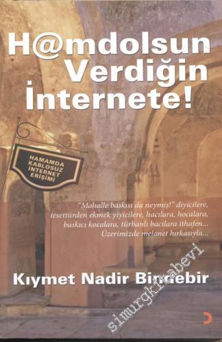 Hamdolsun Verdiğin İnternete -        2008