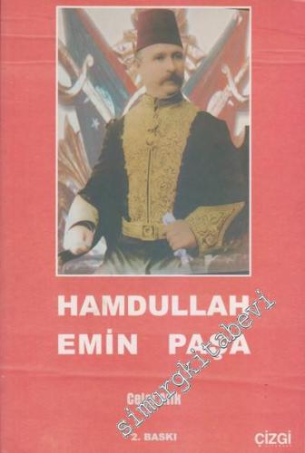 Hamdullah Emin Paşa: Hayatı, Şahsiyeti, Eserleri