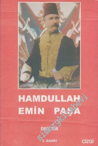 Hamdullah Emin Paşa: Hayatı, Şahsiyeti, Eserleri -