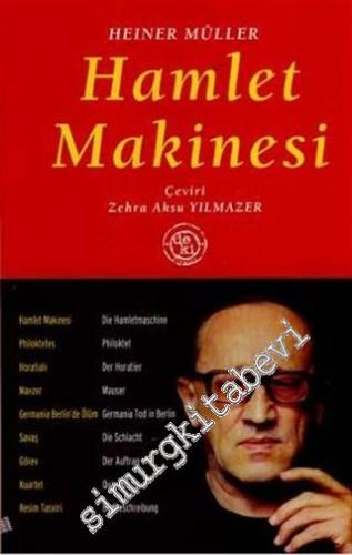 Hamlet Makinesi: Philoktetes, Horatialı, Mavzer, Germania Berlin'de Ölüm, Savaş, Görev, Kuartet, Resim Tasviri: Bütün Oyunları 1 -