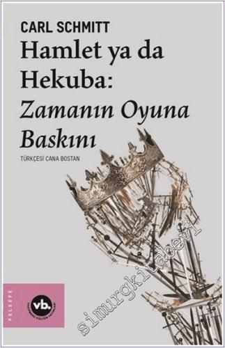 Hamlet ya da Hekuba : Zamanın Oyuna Baskını -        2020