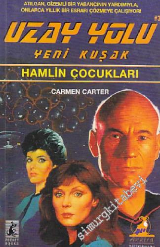 Hamlin Çocukları Uzay Yolu Yeni Kuşak -