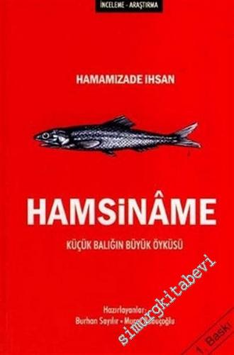 Hamsiname: Küçük Balığın Büyük Öyküsü  -