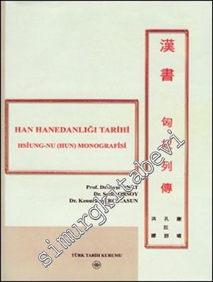 Han Hanedanlığı Tarihi: Hsiung - Nu (Hun) Monografisi