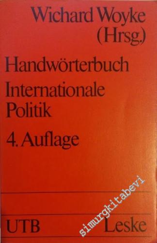 Handwörtebuch Internationale Politik