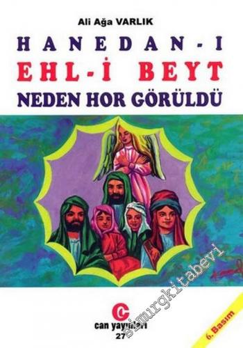 Hanedan-ı Ehl-i Beyt Neden Hor Görüldü -        1999