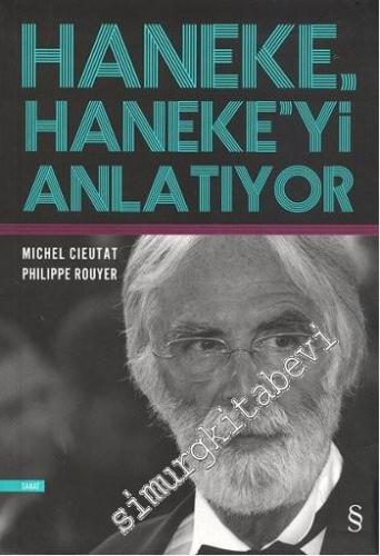 Haneke Haneke'yi Anlatıyor -