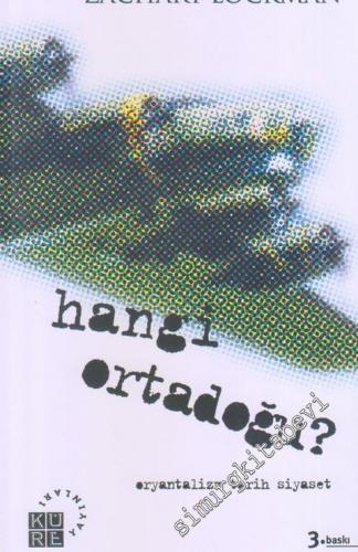 Hangi Ortadoğu?  Oryanyalizm - Tarih - Siyaset -