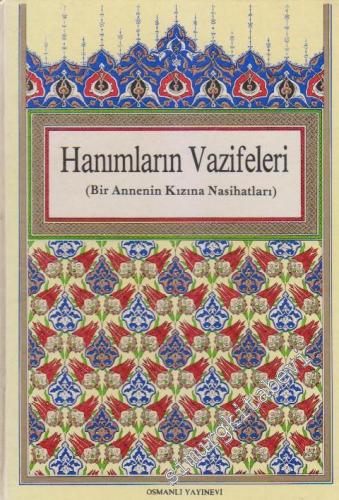 Hanımların Vazifeleri: Bir Annenin Kızına Nasihatları
