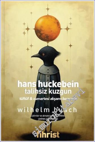 Hans Huckebein: Talihsiz Kuzgun - 2023