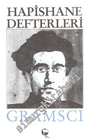 Hapishane Defterleri: Felsefe ve Politika Sorunları - Seçmeler -