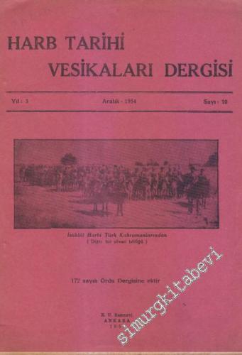 Harb Tarihi Vesikaları Dergisi - Sayı: 10 Yıl: 3 Aralık