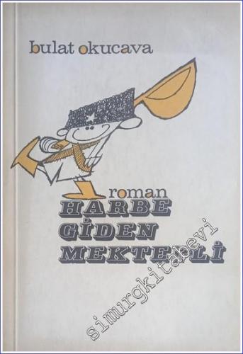 Harbe Giden Mektepli -        1967