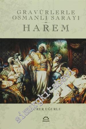 Harem: Gravürlerle Osmanlı Sarayı -