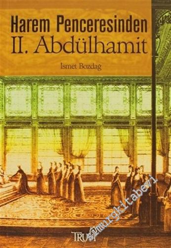 Harem Penceresinden 2. Abdülhamit - 2004