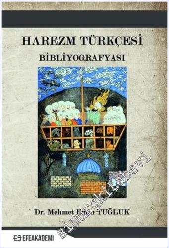 Harezm Türkçesi Bibliyografyası -        2024