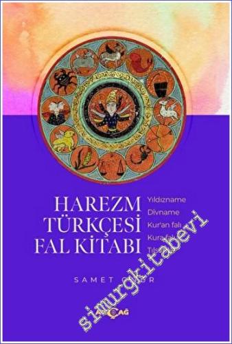 Harezm Türkçesi Fal Kitabı : Yıldızname - Divname - Kur'an Falı - Kura Falı - Tılsımlar -        2023