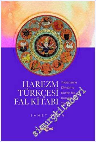Harezm Türkçesi Fal Kitabı : Yıldızname - Divname - Kur'an Falı - Kura