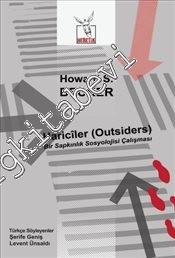 Hariciler (Outsiders): Bir Sapkınlık Sosyolojisi Çalışması