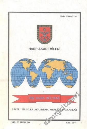 Harp Akademileri Dış Basın Bülteni - Sayı: 277    Yıl: 37  Mart  2001