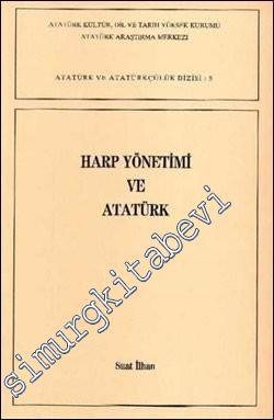 Harp Yönetimi ve Atatürk -        1987