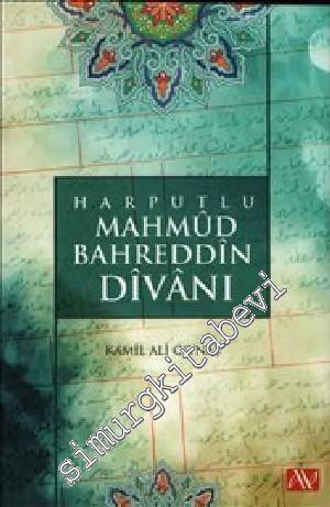 Harputlu Mahmud Bahreddin Divânı -