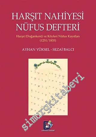 Harşıt Nahiyesi Nüfus Defteri: Harşıt (Doğankent) ve Köyleri Nüfus Kayıtları (1251 / 1835) -        2022
