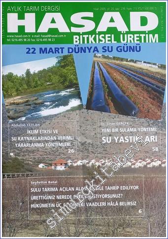 Hasad Aylık Tarım Dergisi - Dosya: 22 Mart Dünya Su Günü - Sayı: 239 Y