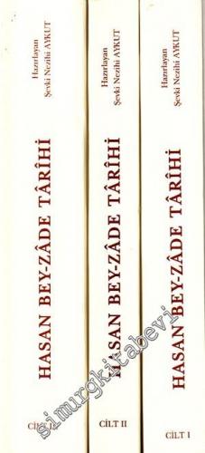 Hasan Bey - Zade Tarihi: Tahlil - Kaynak Tenkidi / Metin / Metin ve İn