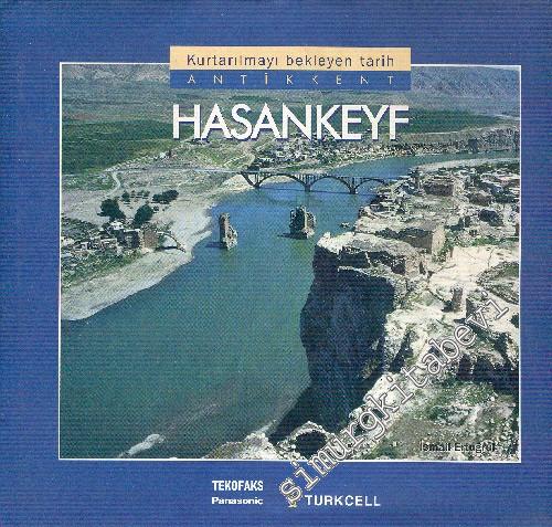 Hasankeyf: Kurtarılmayı Bekleyen Tarih Antikkent -        2000